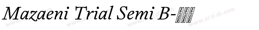 Mazaeni Trial Semi B字体转换